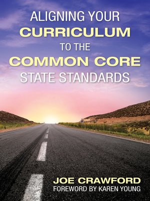 cover image of Aligning Your Curriculum to the Common Core State Standards